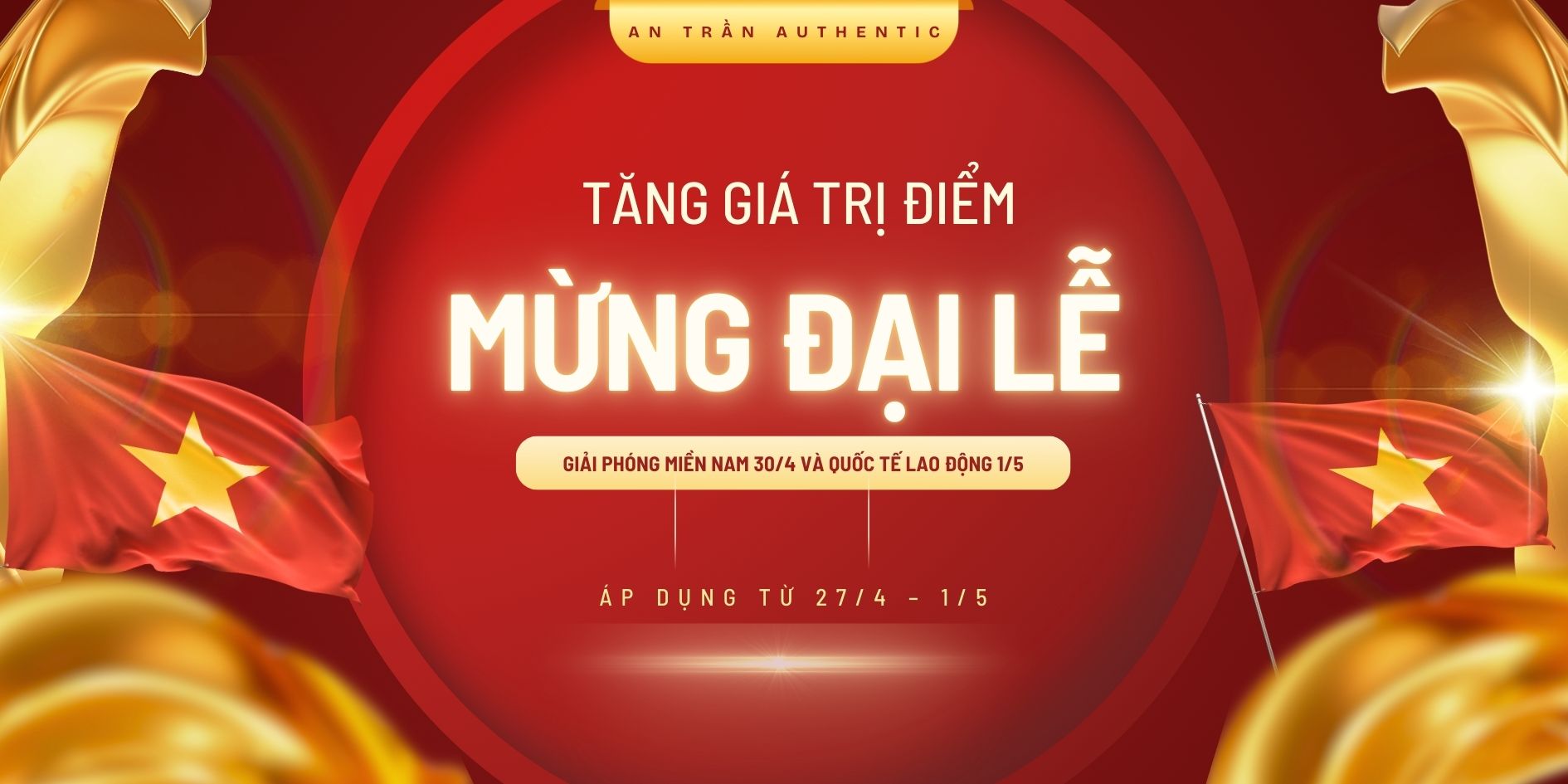 Thông Báo Ưu Đãi Đặc Biệt Mừng Đại Lễ 30/4–1/5